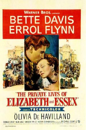 Films about royalty - The Private Lives of Elizabeth and Essex 1939.jpg